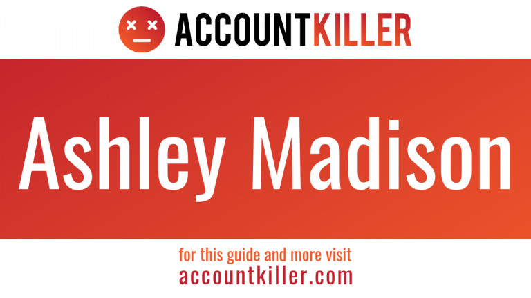 How to delete your Ashley Madison account - ACCOUNTKILLER.COM