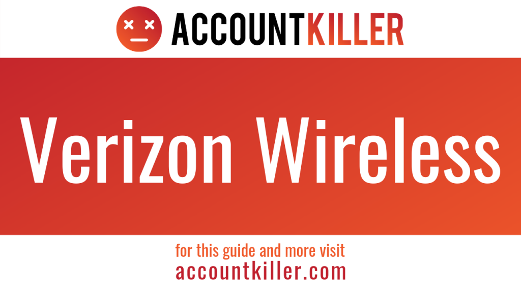 How to cancel your Verizon Wireless account - ACCOUNTKILLER.COM